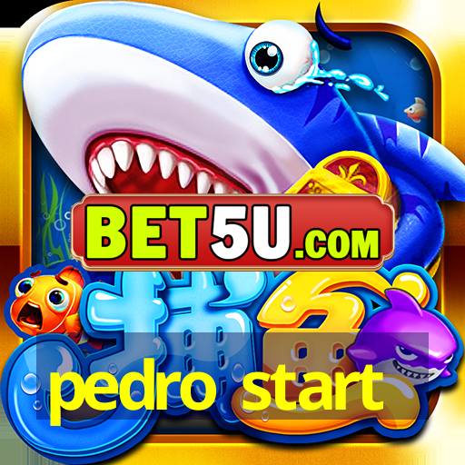 Pedro Start O Maior Cassino Online