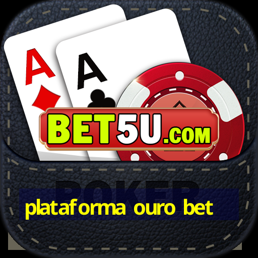 Plataforma Ouro Bet Ios